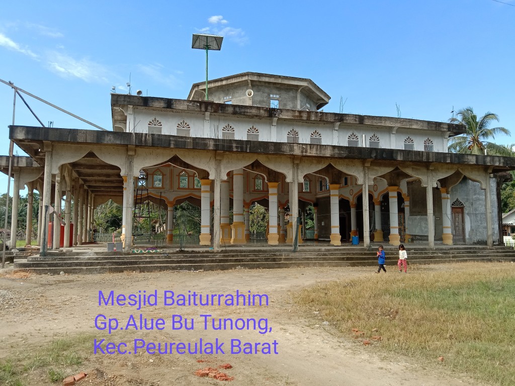 Foto Mesjid Baiturrahim Gampong Alue Bu Tunong Kecamatan Peureulak Barat Kabupaten Aceh Timur